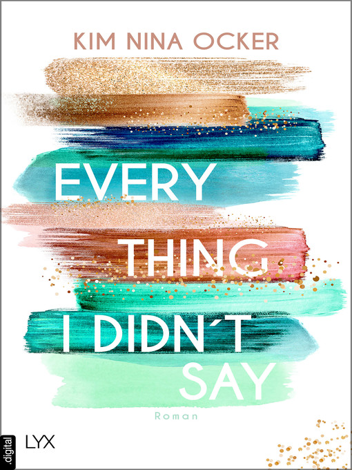 Title details for Everything I Didn't Say by Kim Nina Ocker - Available